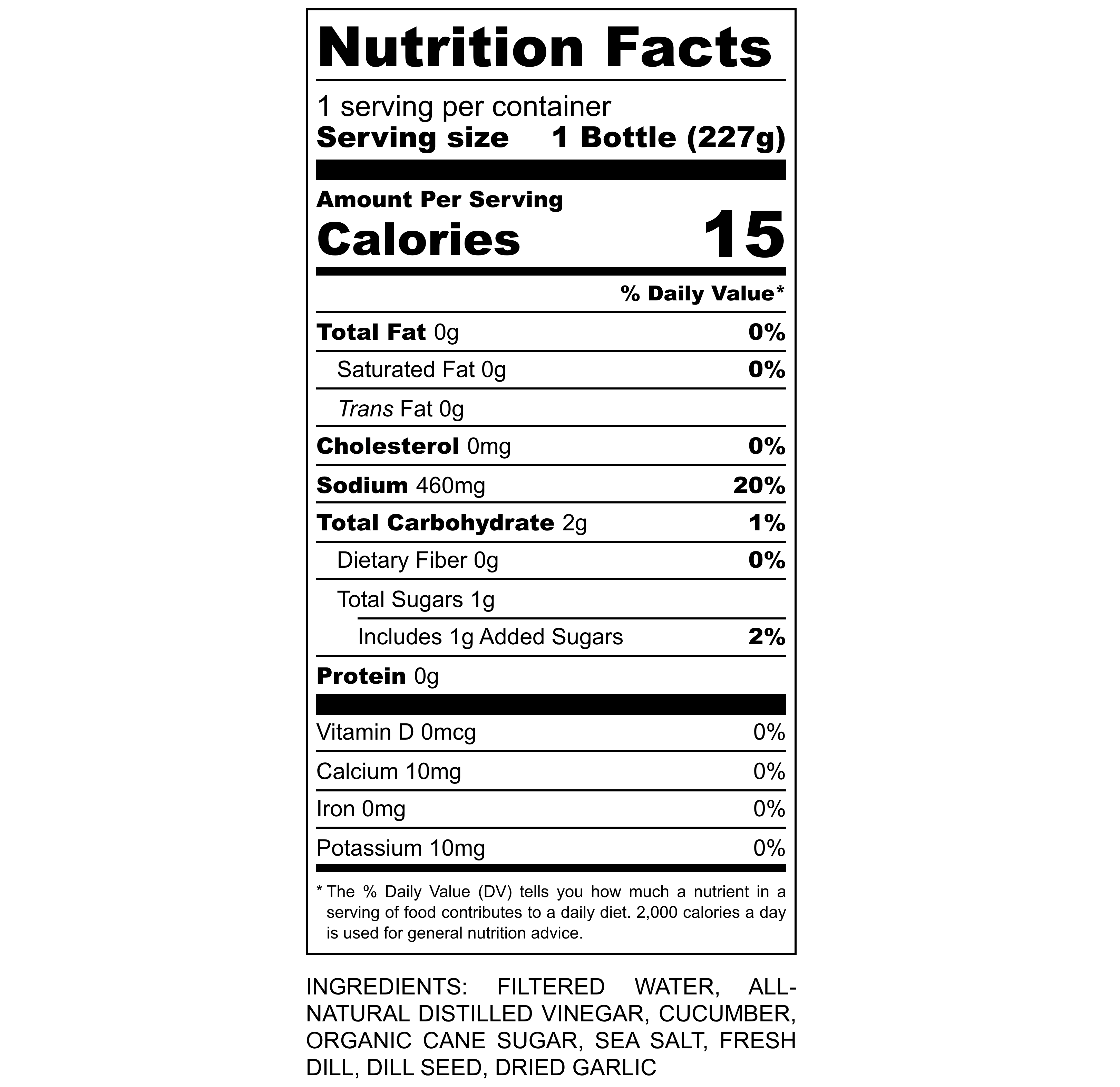 Nutrition label for PiCKiE Original Dill pickle juice, showing 15 calories per 8 oz bottle, 460mg sodium, 1g of sugar, and ingredients including filtered water, all natural distilled vinegar, cucumber, cane sugar, sea salt, fresh dill, dill seed, and dried garlic.